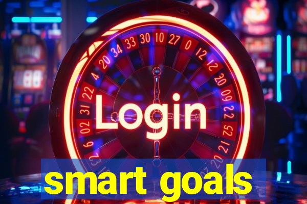 smart goals